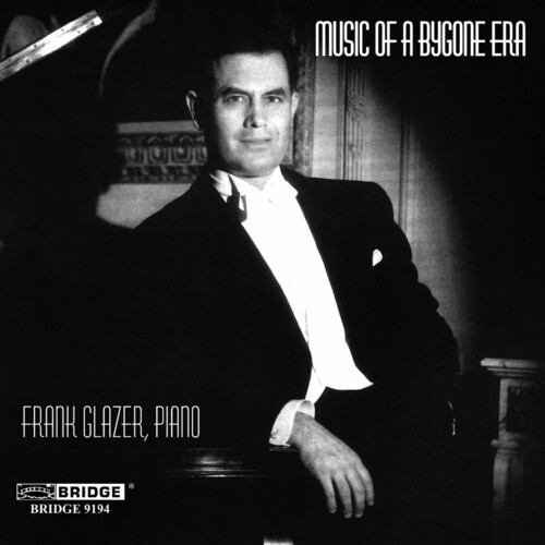 Frank Glazer - Music Of A Bygone Era i gruppen CD / Klassiskt hos Bengans Skivbutik AB (4045397)