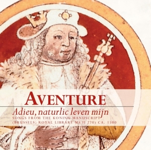 Aventure - Adieu, Naturlic Leven Mij i gruppen CD / Klassiskt,Övrigt hos Bengans Skivbutik AB (4045482)