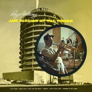 Anthony Ray - Jam Session At The Tower i gruppen CD / Jazz hos Bengans Skivbutik AB (4045611)