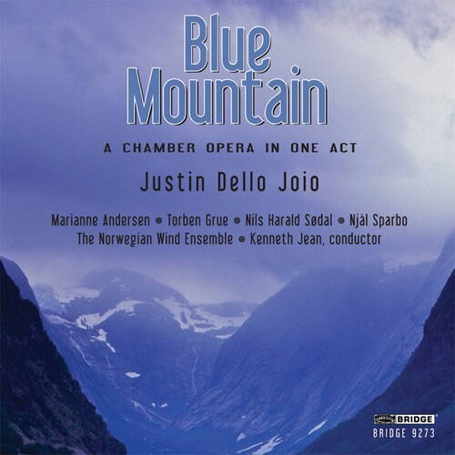 Dello Jojo - Blue Mountain, A Chamber Opera i gruppen CD / Klassiskt hos Bengans Skivbutik AB (4045742)