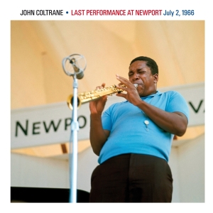 Coltrane John - Last Performance At Newport i gruppen CD / Jazz hos Bengans Skivbutik AB (4045807)