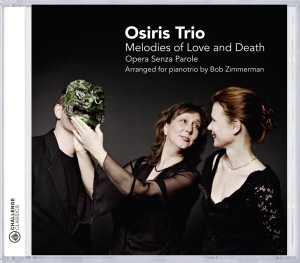 Osiris Trio - Melodies Of Love And Death i gruppen CD / Klassiskt,Övrigt hos Bengans Skivbutik AB (4046030)