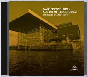 Stockhausen Markus - And The Metropole Orkest i gruppen CD / Klassiskt,Övrigt hos Bengans Skivbutik AB (4046309)