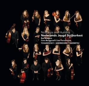 Nederlands Jeugd Strijkorkest - Nostalgia And Humility i gruppen CD / Klassiskt,Övrigt hos Bengans Skivbutik AB (4046532)