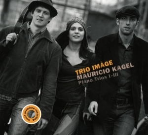 Trio Image - Kagel: Piano Trios 1-3 i gruppen CD / Klassiskt,Övrigt hos Bengans Skivbutik AB (4046612)