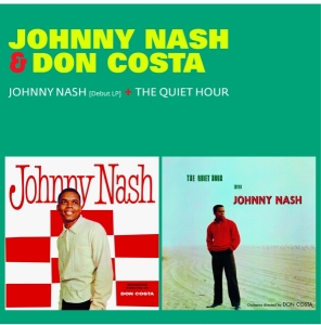 Nash Johnny & Don Costa - Johnny Nash/The Quiet Hour i gruppen CD / Pop-Rock,Övrigt hos Bengans Skivbutik AB (4046762)