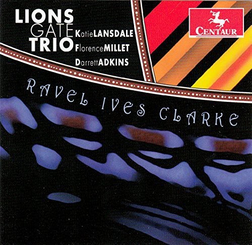 Ravel/Ives/Clarke - Trio In A Minor i gruppen CD / Klassiskt hos Bengans Skivbutik AB (4046790)