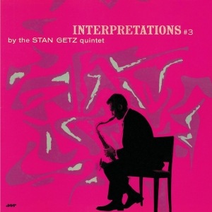 Getz Stan -Quintet- - Interpretations No 3 i gruppen VINYL / Jazz hos Bengans Skivbutik AB (4046844)