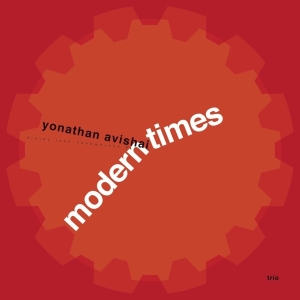 Avishai Yonathan -Trio- - Modern Times i gruppen CD / Jazz hos Bengans Skivbutik AB (4046877)