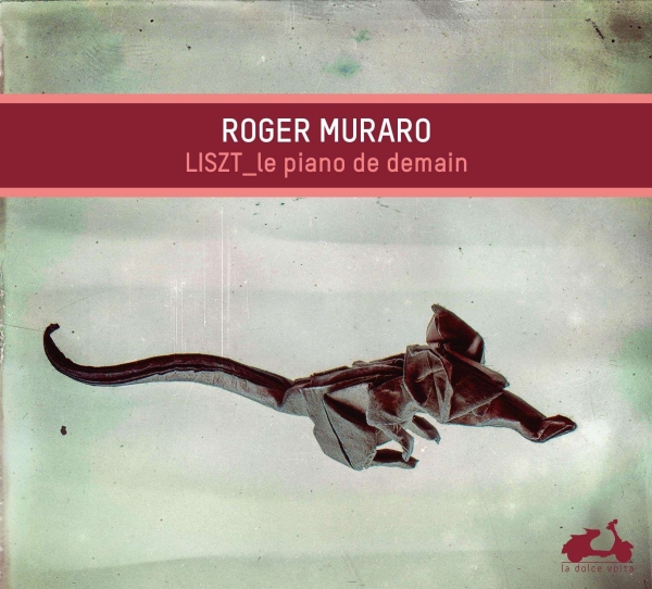 Muraro Roger - Liszt: Le Piano De Demain i gruppen CD / Toppsäljare hos Bengans Skivbutik AB (4047236)