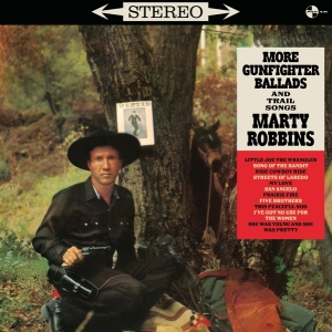 Robbins Marty - More Gunfighter Ballads And Trail Songs i gruppen VINYL / Country hos Bengans Skivbutik AB (4047302)