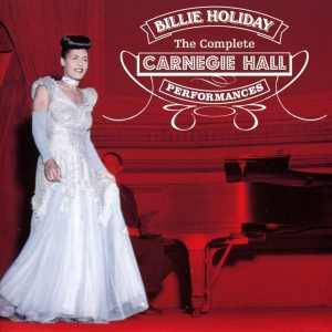 Holiday Billie - Complete Carnegie Hall i gruppen CD / Jazz hos Bengans Skivbutik AB (4047333)