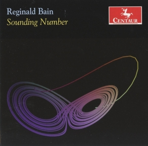 Bain Reginald - Sounding Number i gruppen CD / Klassiskt,Övrigt hos Bengans Skivbutik AB (4047813)