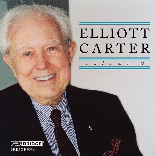 Carter E. - Elliott Carter Edition 9 i gruppen CD / Klassiskt hos Bengans Skivbutik AB (4047865)