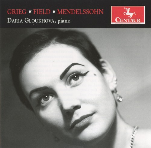 Daria Gloukhova - Grieg/ Field/ Mendelssohn i gruppen CD / Övrigt hos Bengans Skivbutik AB (4047881)