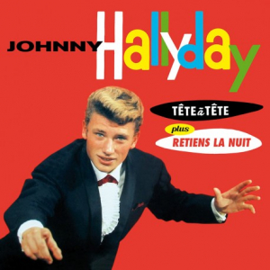 Johnny Hallyday - Tete A Tete + Retiens La Nuit i gruppen CD / Pop-Rock hos Bengans Skivbutik AB (4048052)