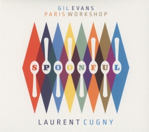 Evans Gil/Laurent Cugny - Paris Workshop/Spoonful i gruppen CD / Jazz hos Bengans Skivbutik AB (4048066)