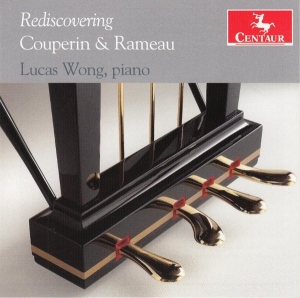 Wong Lucas - Rediscovering Couperin & Rameau i gruppen CD / Klassiskt,Övrigt hos Bengans Skivbutik AB (4048253)