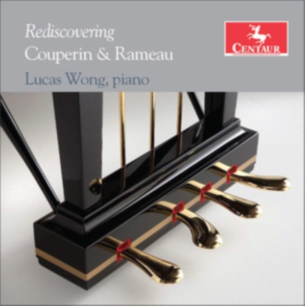 Lucas Wong - Rediscovering Couperin & Rameau i gruppen CD / Toppsäljare hos Bengans Skivbutik AB (4048253)