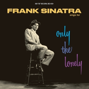 Sinatra Frank - Sings For Only The Lonely i gruppen VINYL / Jazz hos Bengans Skivbutik AB (4048266)