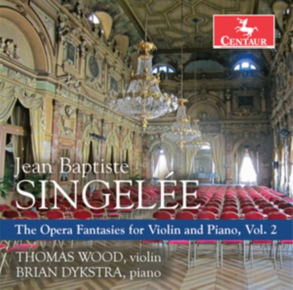 J.B. Singelee - Opera Fantasies For Violin & Piano Vol.2 i gruppen CD / Klassiskt hos Bengans Skivbutik AB (4048411)
