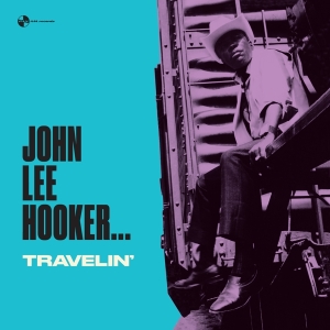 Hooker John Lee - Travelin' i gruppen VINYL / Blues,Jazz hos Bengans Skivbutik AB (4048423)