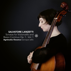 Oszanca Agnieszka - Lanzetti - Sonatas For Violoncello and B i gruppen CD / Klassiskt,Övrigt hos Bengans Skivbutik AB (4048428)