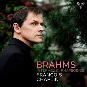 Chaplin Francois - Brahms: Intermezzi, Rhapsodies i gruppen CD / Klassiskt,Övrigt hos Bengans Skivbutik AB (4048792)
