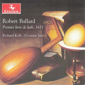 Kolb Richard - Ballard: Premier Livre de Luth, 1611 i gruppen CD / Klassiskt,Övrigt hos Bengans Skivbutik AB (4048823)