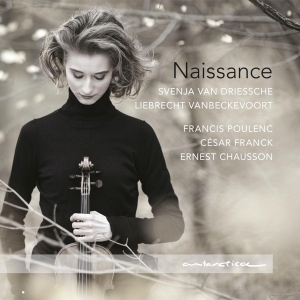 Driessche Svenja Van/Liebrecht Vanbeckev - Poulenc/Franck/Chausson: Naissance i gruppen CD / Klassiskt,Övrigt hos Bengans Skivbutik AB (4048862)