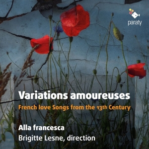 Alla Francesca / Brigitte Lesne - Variations Amoureuses i gruppen CD / Klassiskt,Övrigt hos Bengans Skivbutik AB (4048899)