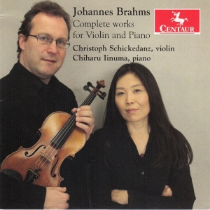 Schickedanz Christoph - Brahms: Complete Works For Violin And Pi i gruppen CD / Klassiskt,Övrigt hos Bengans Skivbutik AB (4048915)