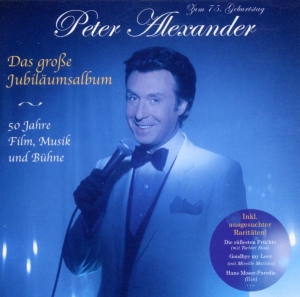 Alexander Peter - Das Große Jubiläumsalbum - 50 Jahre Film, Musik Und Bühne i gruppen ÖVRIGT / Övrigt / aub hos Bengans Skivbutik AB (4049574)