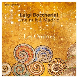 Les Ombres - Boccherini: Une Nuit A Madrid i gruppen CD / Klassiskt,Övrigt hos Bengans Skivbutik AB (4049597)