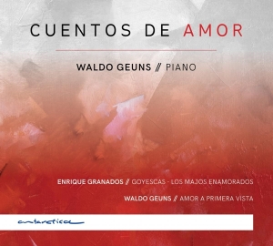 Geuns Waldo - Cuentos De Amor i gruppen CD / Klassiskt,Övrigt hos Bengans Skivbutik AB (4049705)