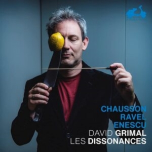 Grimal David Les Dissonances - Chausson / Ravel / Enescu i gruppen CD / Klassiskt,Övrigt hos Bengans Skivbutik AB (4050473)