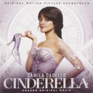 Cinderella Original Motion Picture Cast - Cinderella (Soundtrack From The Amazon Original Movie) i gruppen ÖVRIGT / Övrigt / aub hos Bengans Skivbutik AB (4050692)