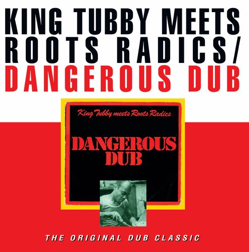 King Tubby Meets The Roots Radics - Dangerous Dub i gruppen ÖVRIGT / Övrigt / aub hos Bengans Skivbutik AB (4051174)