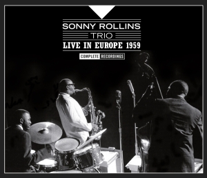 Rollins Sonny - Live In Europe 1959 - Complete Recording i gruppen CD / Jazz hos Bengans Skivbutik AB (4051310)