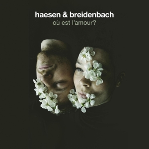 Haesen & Breidenbach - Ou Est L'amour i gruppen CD / Jazz hos Bengans Skivbutik AB (4051541)