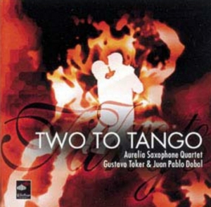 Aurelia Saxophone Quartet - Two To Tango i gruppen CD / Klassiskt,Övrigt hos Bengans Skivbutik AB (4051588)
