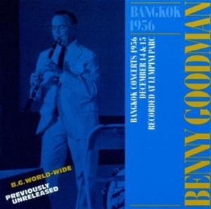 Goodman Benny - Bangkok 1956 i gruppen CD / Jazz hos Bengans Skivbutik AB (4051611)