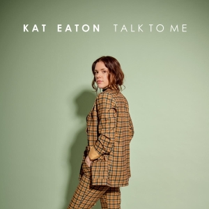 Kat Eaton - Talk To Me i gruppen CD / Hip Hop-Rap,RnB-Soul hos Bengans Skivbutik AB (4051638)