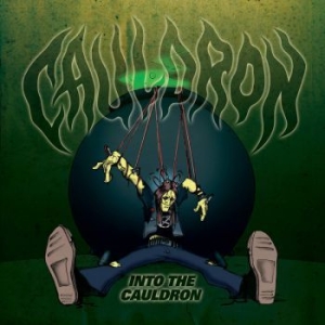 Cauldron - Into The Cauldron i gruppen CD / Hårdrock/ Heavy metal hos Bengans Skivbutik AB (4051715)