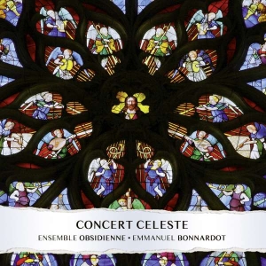 Bonnardot Emmanuel Ensemble Obsid - Concert Céleste i gruppen Externt_Lager / Naxoslager hos Bengans Skivbutik AB (4051752)