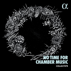 Mahler Gustav - No Time For Chamber Music i gruppen CD / Kommande / Klassiskt hos Bengans Skivbutik AB (4051818)