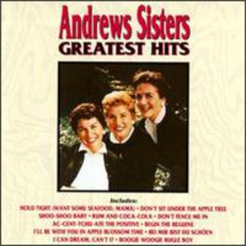 The Andrews Sisters - Greatest Hits i gruppen CD / Pop hos Bengans Skivbutik AB (4051963)