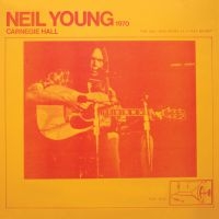Neil Young - Carnegie Hall 1970 i gruppen ÖVRIGT / -Start WBM hos Bengans Skivbutik AB (4052239)
