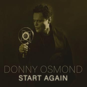 Donny Osmond - Start Again i gruppen CD / Pop-Rock hos Bengans Skivbutik AB (4052244)