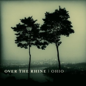 Over The Rhine - Ohio i gruppen VINYL / Pop-Rock hos Bengans Skivbutik AB (4052326)